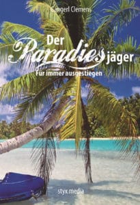 Buch Der Paradiesjäger von Gangerl Clemens